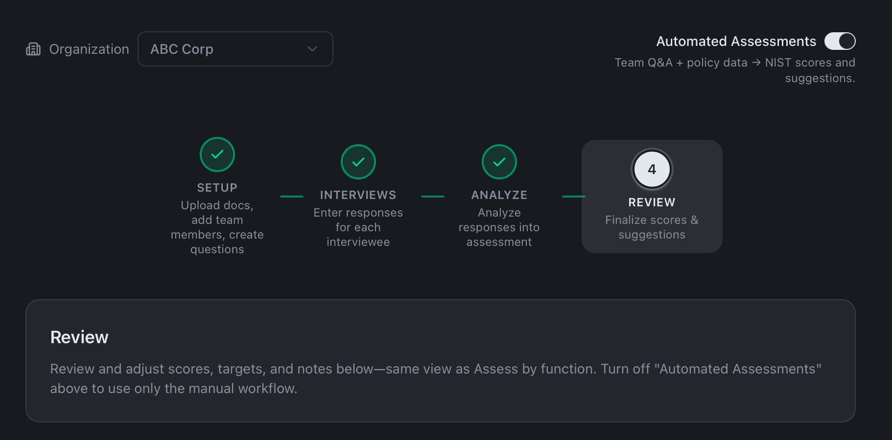 Streamlined assessment workflow