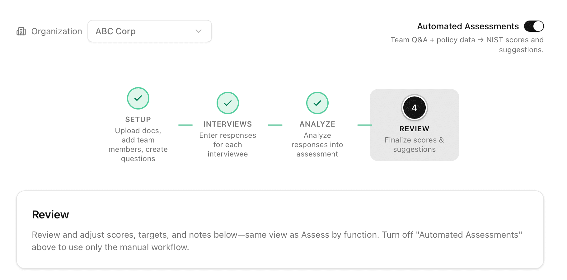 Streamlined assessment workflow
